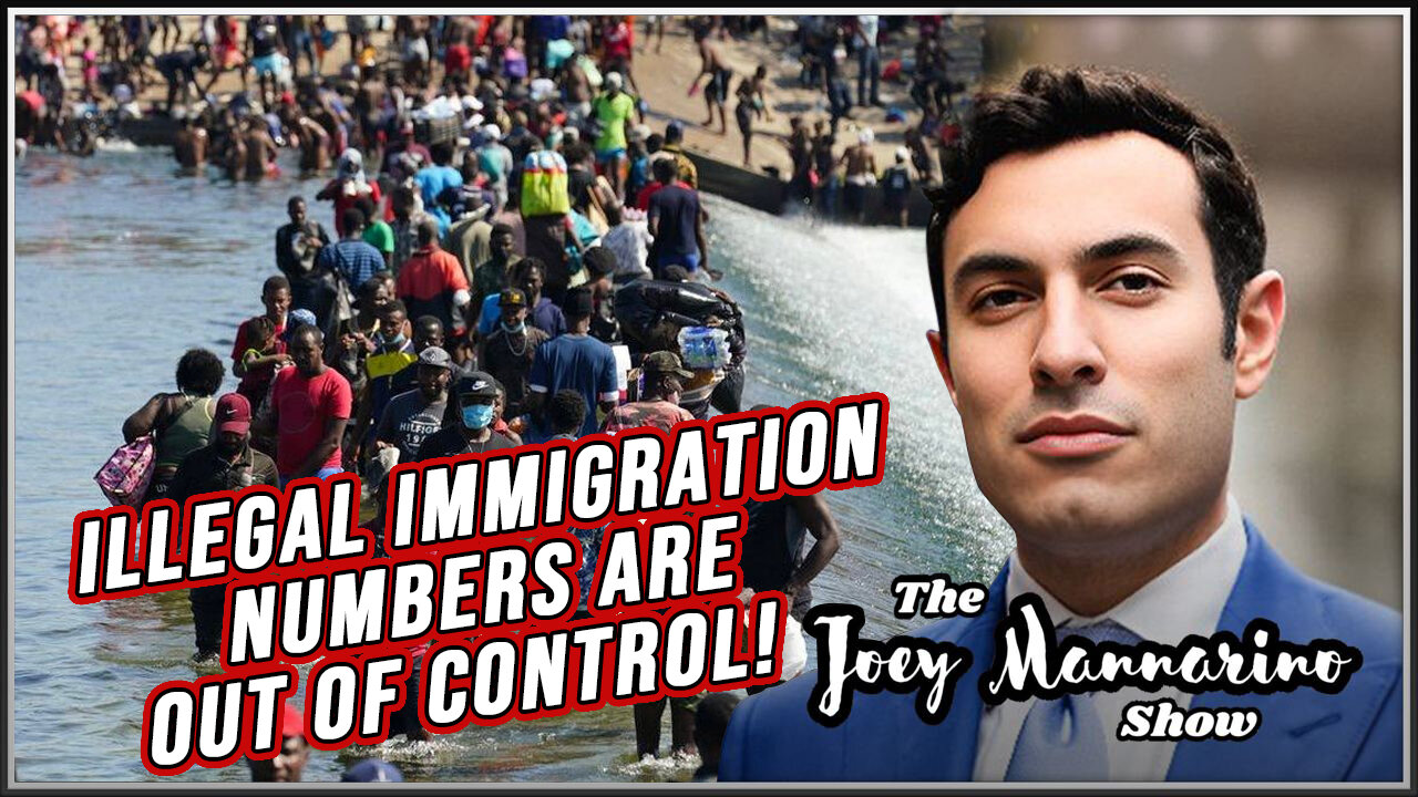 The Joey Mannarino Show, Ep. 14: The Illegal Immigration Crisis is OUT OF CONTROL!