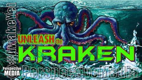 Unleash the Kraken (ARCHIVED) #AwakeYet