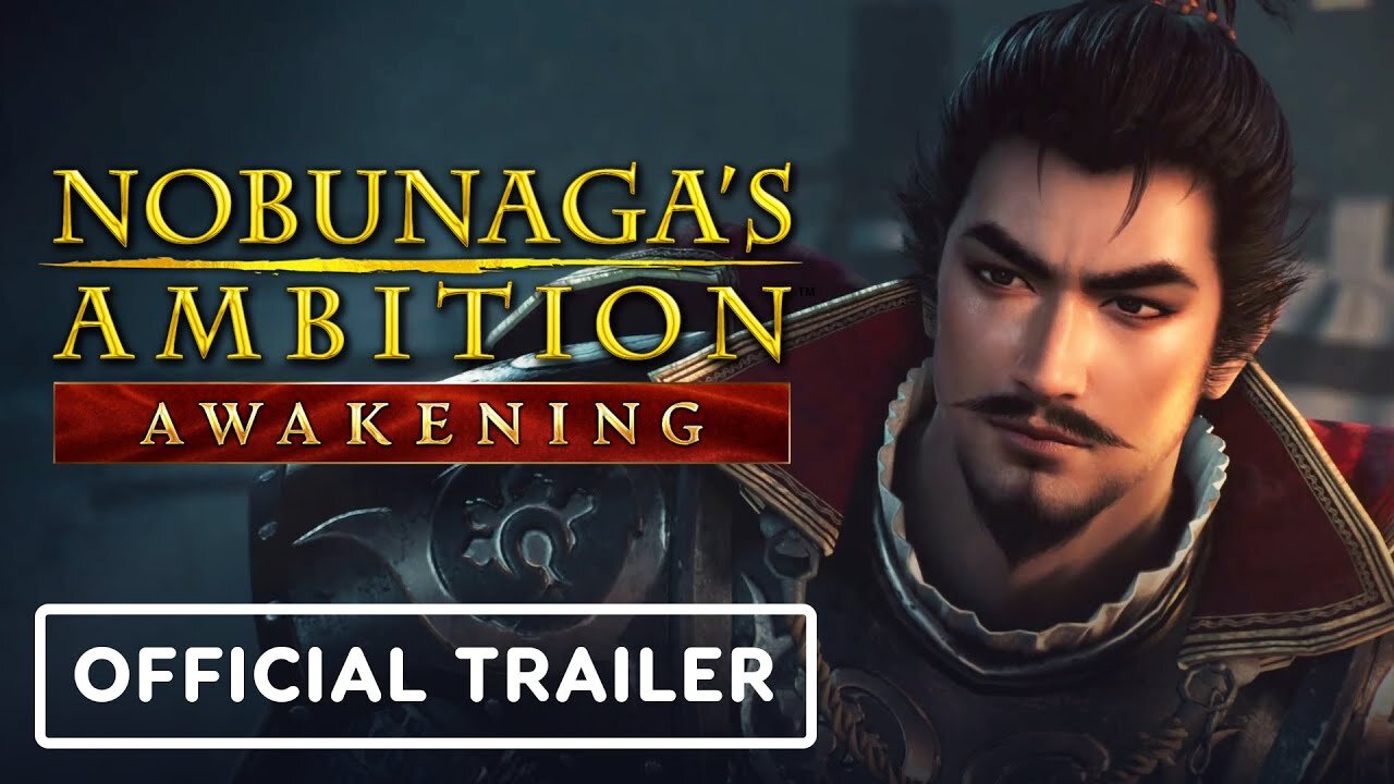 Nobunaga's Ambition: Awakening - Official Overview Trailer