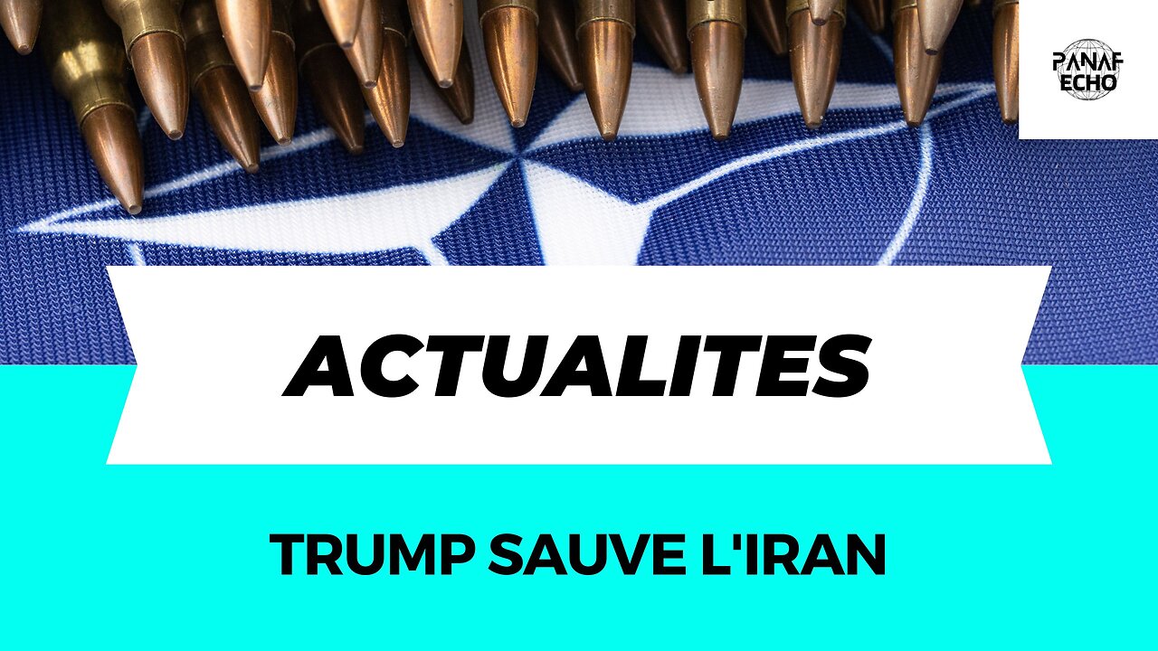 Trump Sauve L'Iran