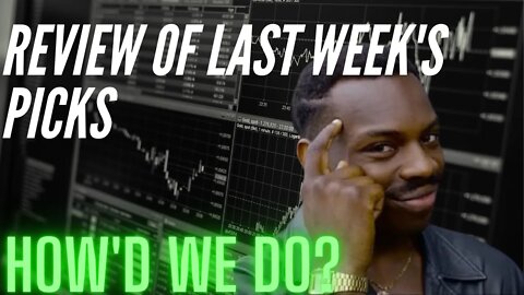 Stock Picks from Last Week (Massive gains for a couple!)