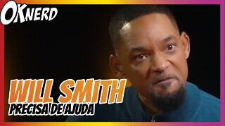 Will Smith precisa de ajuda