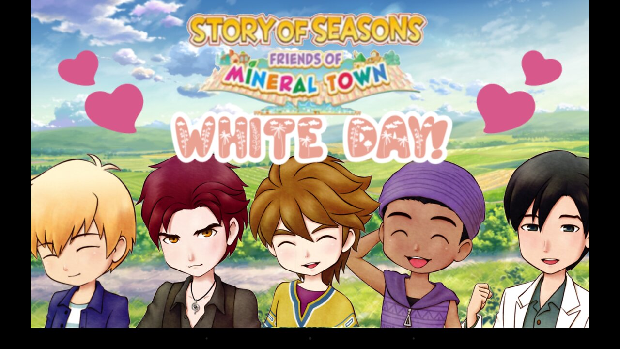 Let's Celebrate White Day! | Story of Seasons Friends of Mineral Town #6