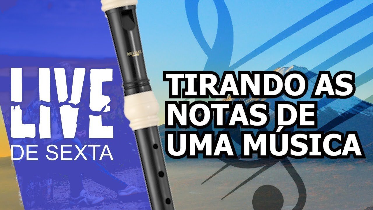 Eu e você - Novo som - Tirando notas de uma música ao vivo