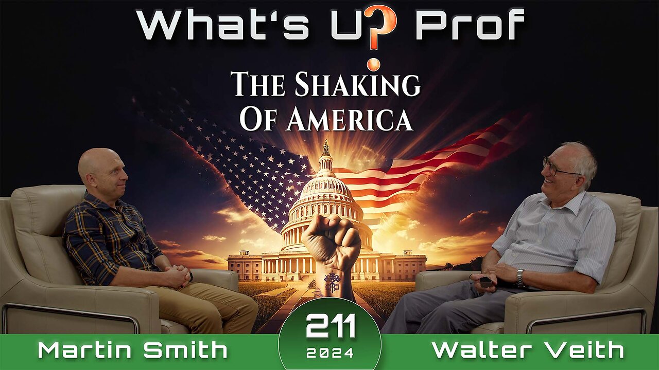 211 WUP Walter Veith & Martin Smith -The Shaking Of America,Heading For A Golden Age Or Destruction?