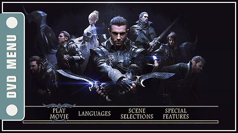 Kingsglaive: Final Fantasy XV - DVD Menu