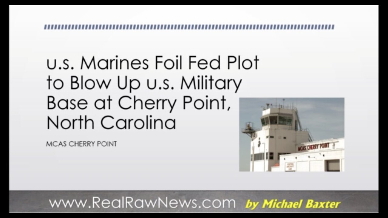 USMC FOIL BOMB 💣 PLOT AT CHERRY 🍒 POINT, NORTH CAROLINA