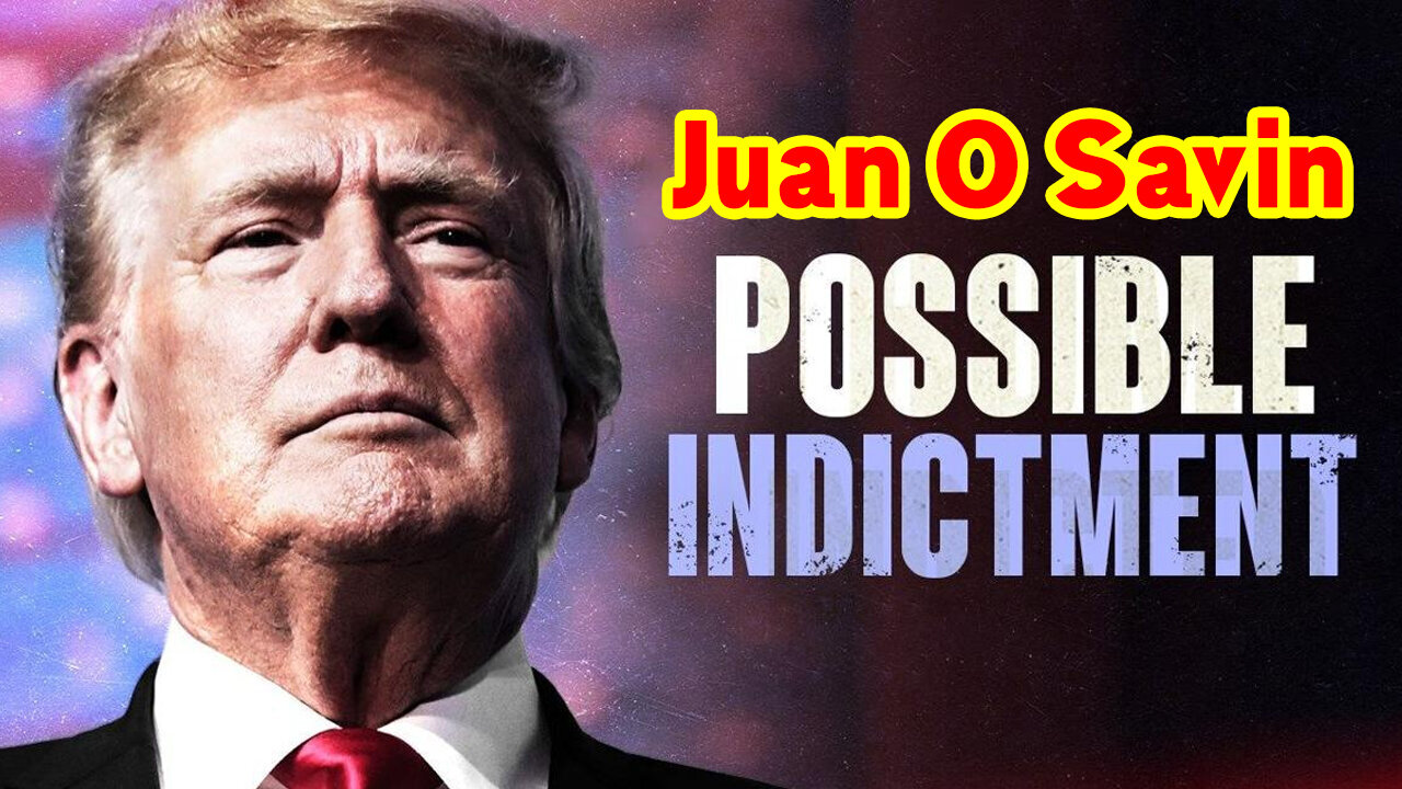 Juan O Savin "Trump Indictment Here" with David Nino