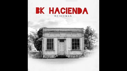 Dj Iceman (Big Boss Beatz) BK Hacienda