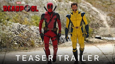 Deadpool & Wolverine | Official Teaser | In Theaters July 26