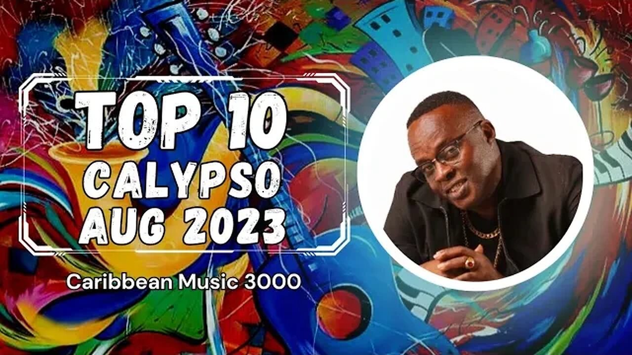 Top 10 Calypso | AUG 2023