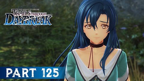 Trails Through Daybreak Part 125 - Connection Events (Nins, Fie, Renne, Jack & Halle)