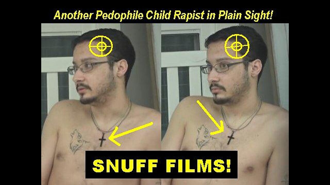 Pedophile Child Rapist Psychopath lnto Child Torture SNUFF Films Tries To Brush Us Off!