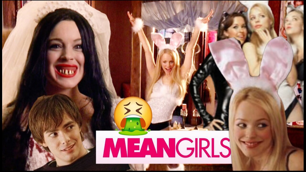 Mean Girls (2004) A Straight Man's Point of View (Part 6)