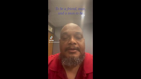 To be a friend, a man