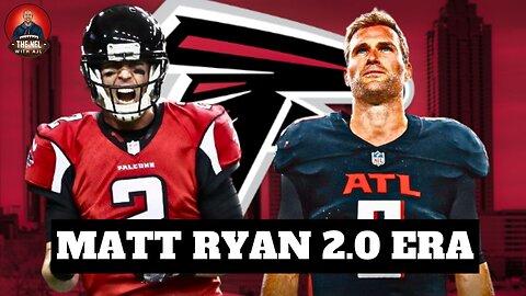 Kirk Cousins Signing With The Falcons = The Matt Ryan 2.0 Era