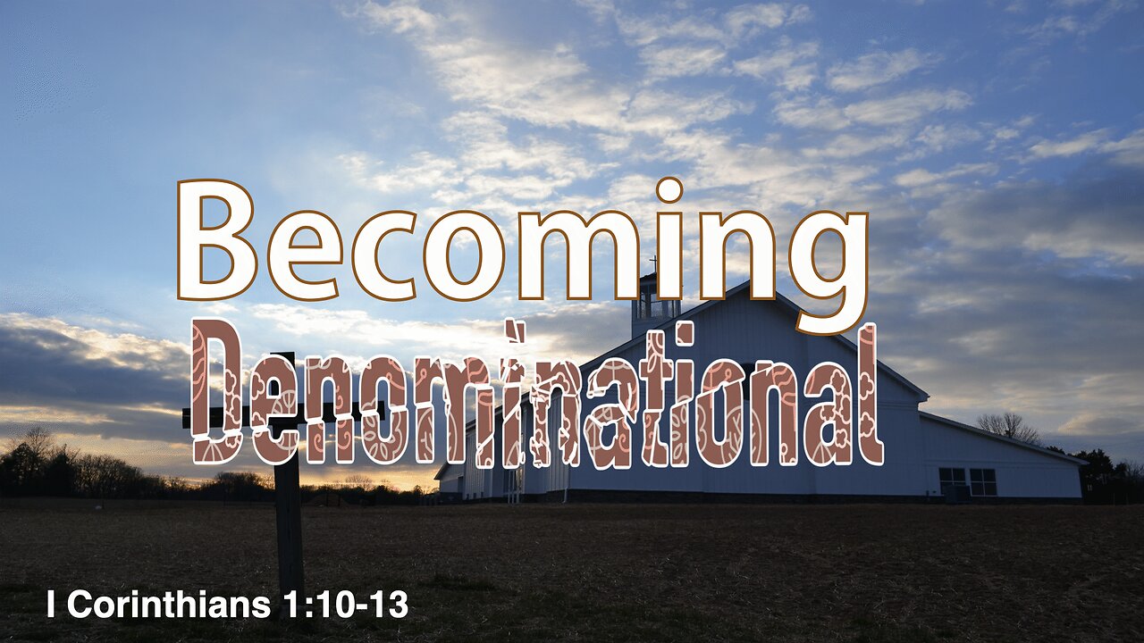 Becoming Denominational