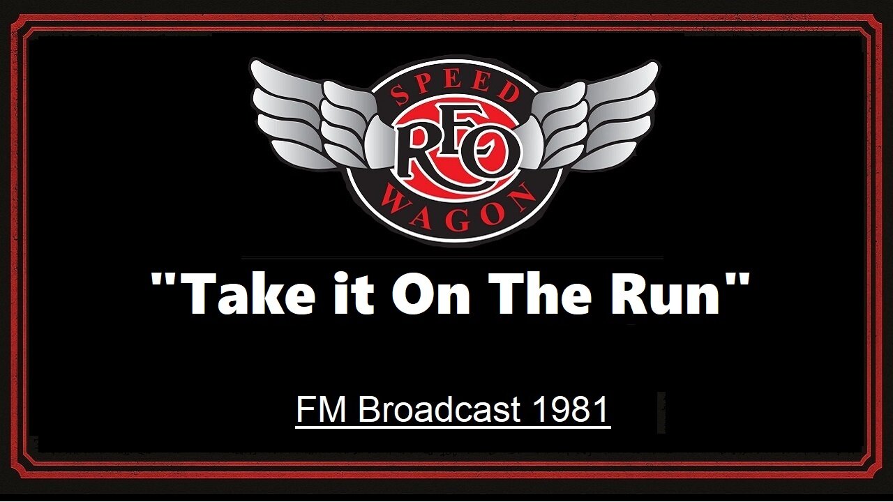 REO Speedwagon - Take It On The Run (Live in Tokyo, Japan 1981)
