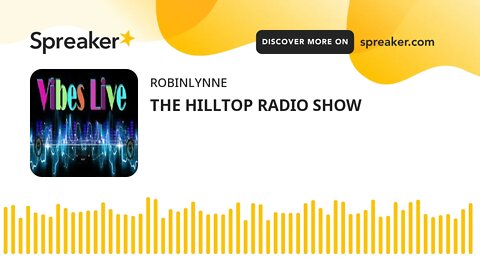 THE HILLTOP RADIO SHOW