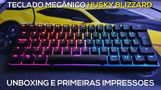 Husky Blizzard 60% - UNBOXING E PRIMEIRAS IMPRESSOES