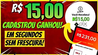 [Urgente R$15,00 Agora] APP PAGANDO NO CADASTRO | Aplicativo CADASTROU GANHOU E JA SACA NO PIX