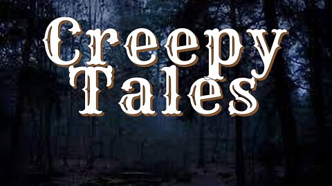 Creepy Tales