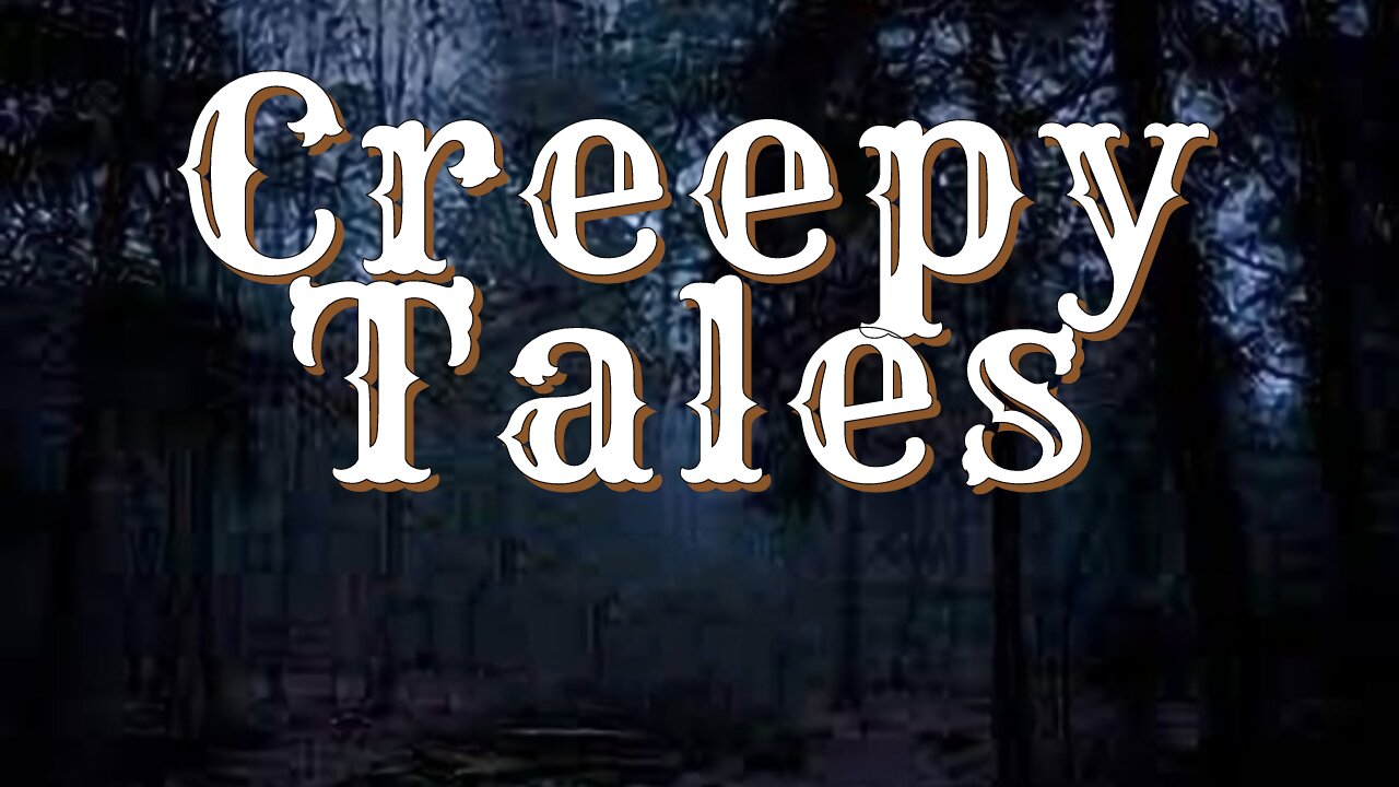 Creepy Tales