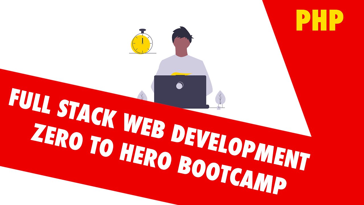 PHP | Full Stack Web Development | Zero To Hero BootCamp | Part 4