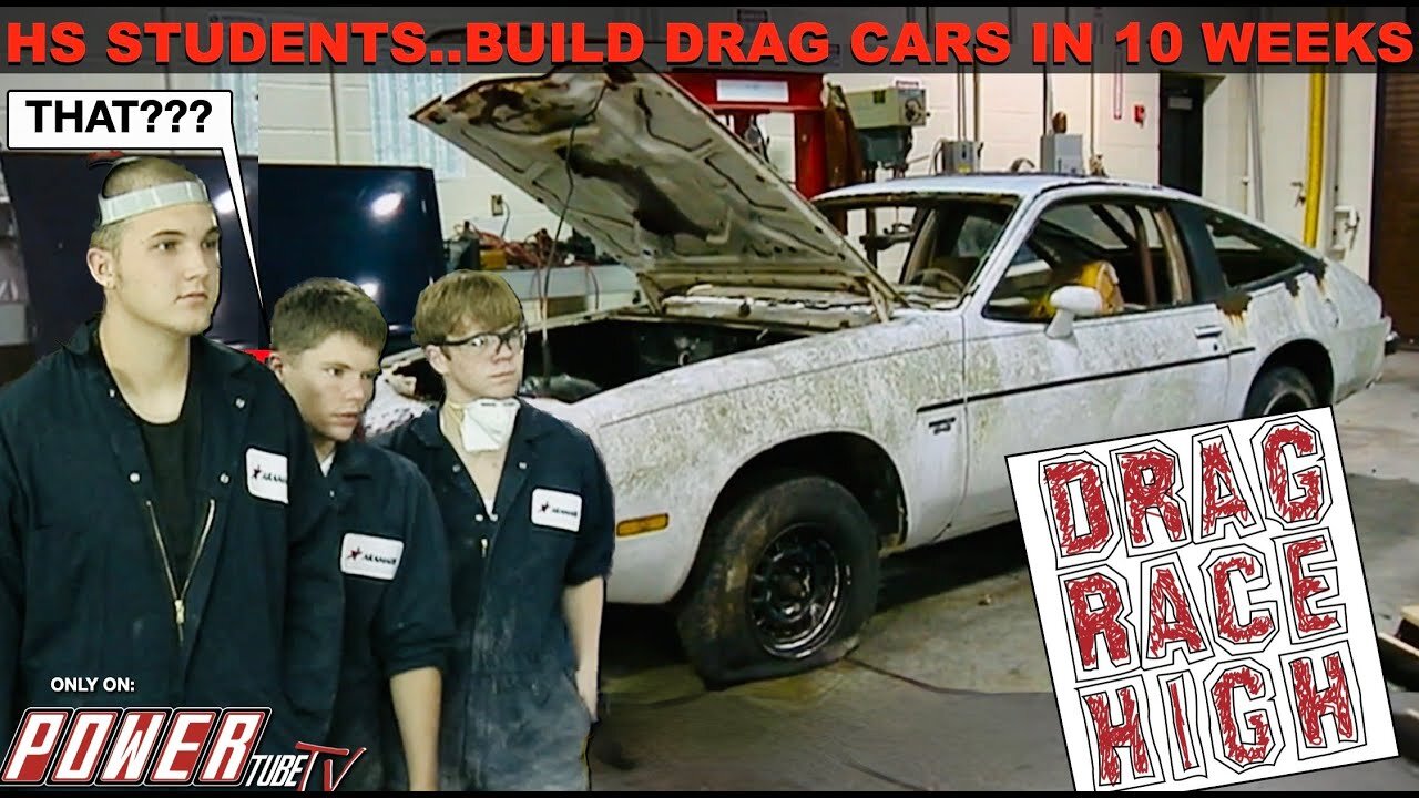 Drag Race High - 2 High Schools Build Drag Cars & Race in 10 Weeks! Episode 1