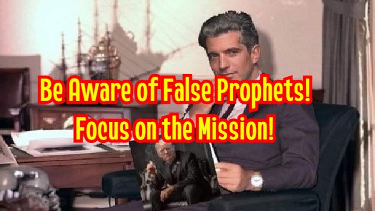 Q Latest Drops: Be Aware of False Prophets! Focus on the Mission!