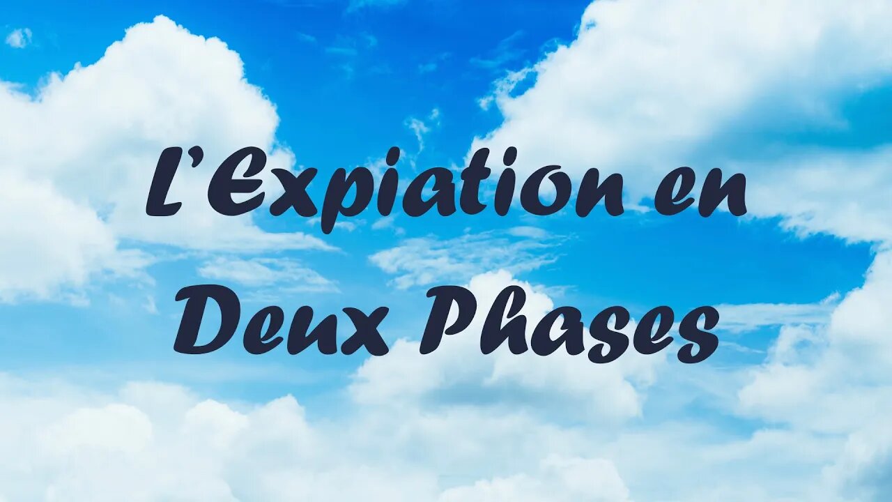 L'Expiation en Deux Phases - Olivier Dubois
