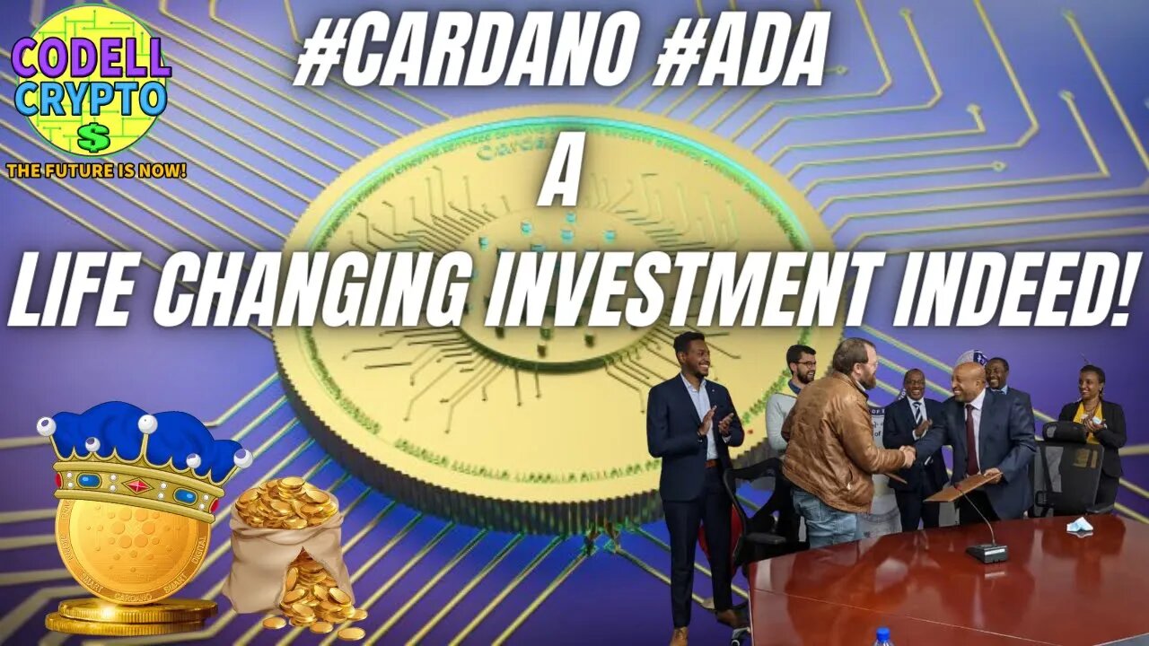 #CARDANO #ADA A LIFE CHANGING INVESTMENT INDEED! #CRYPTO #BLOCKCHAIN #DEFI