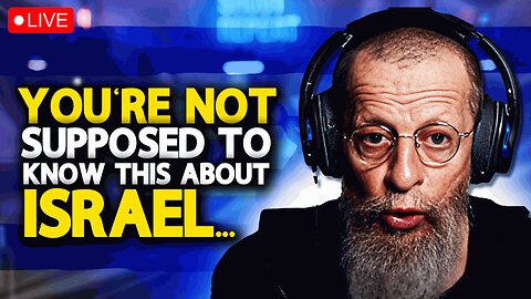 You're Not Supposed to know this about Israel....