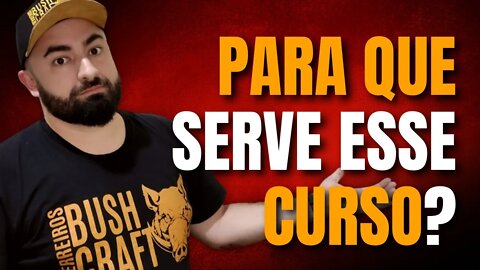 PARA QUE SERVE O CURSO COBRA CRIADA? BUSHCAST #28