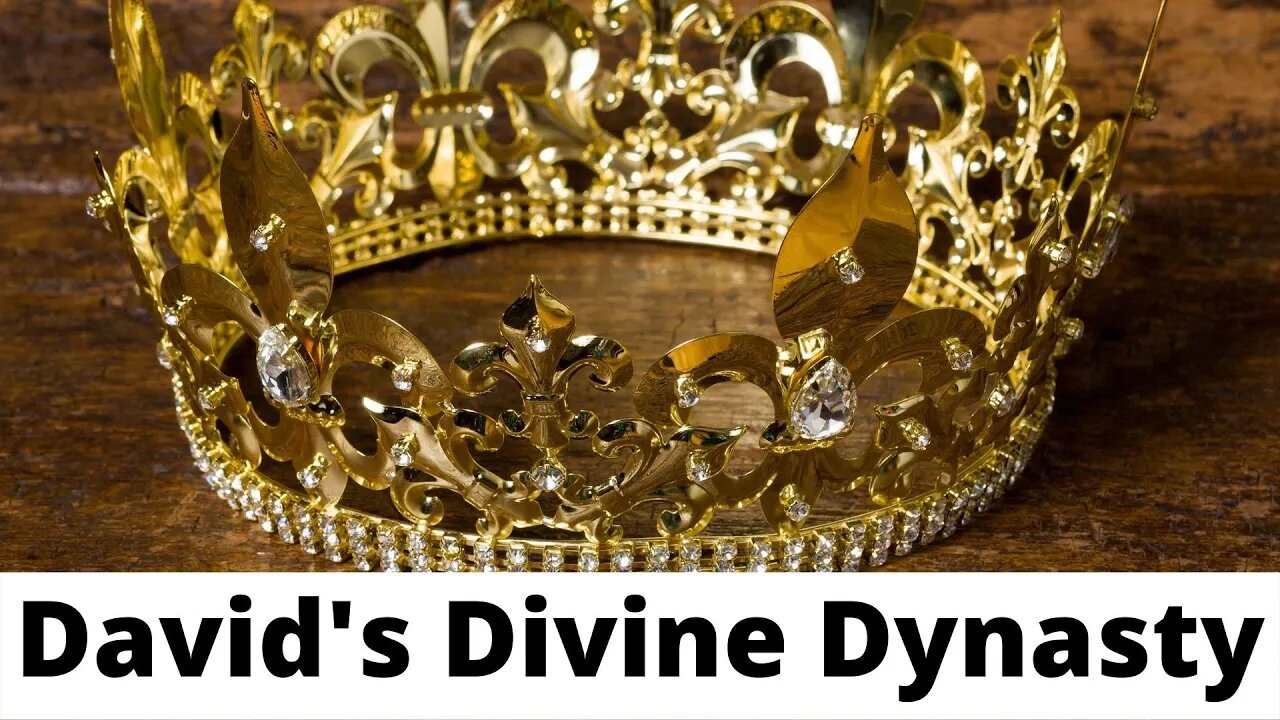 David's Divine Dynasty - 2 Samuel 7:8-10, 12-16