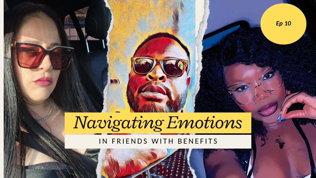 Navigating emotions in a FWB relationship