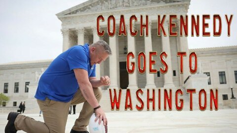 Coach Kennedy Goes to Washington