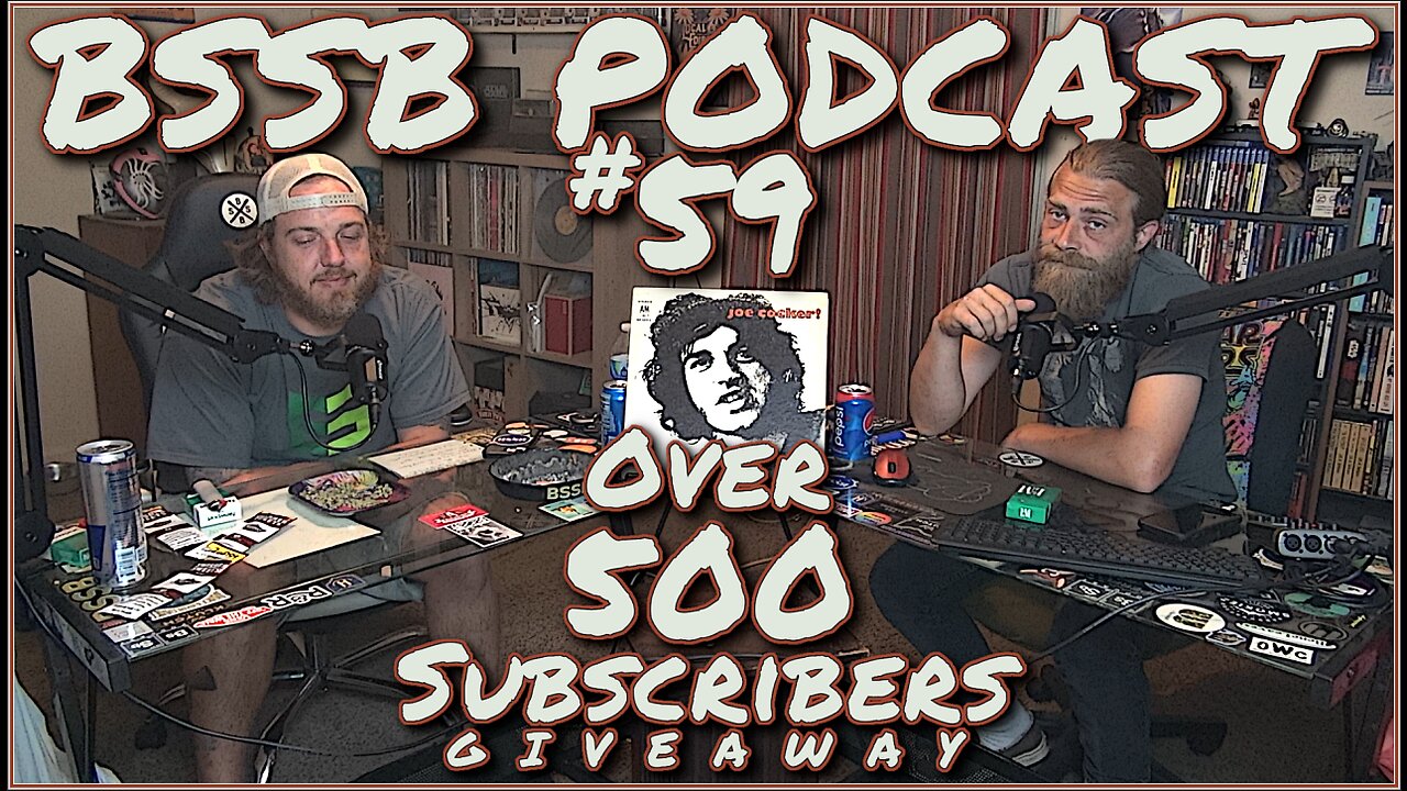 Over 500 Subscribers - BSSB Podcast #59