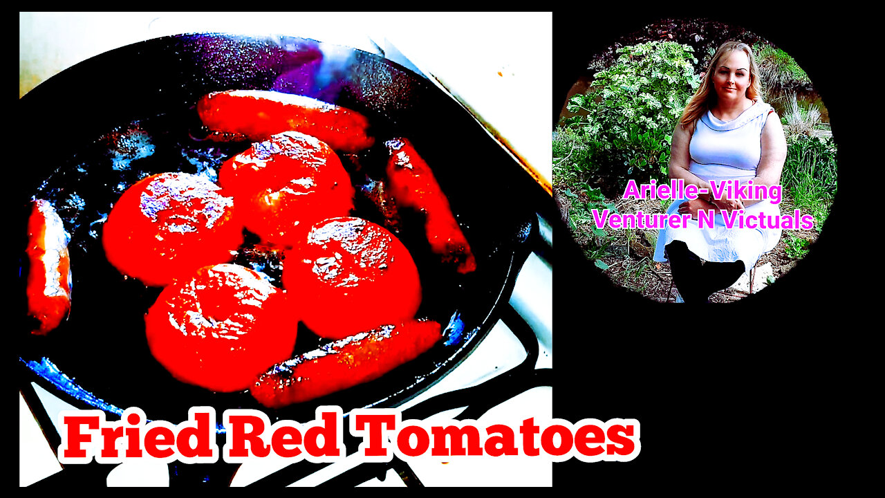 My Three Year Flashback Special Fried Red Tomatoes