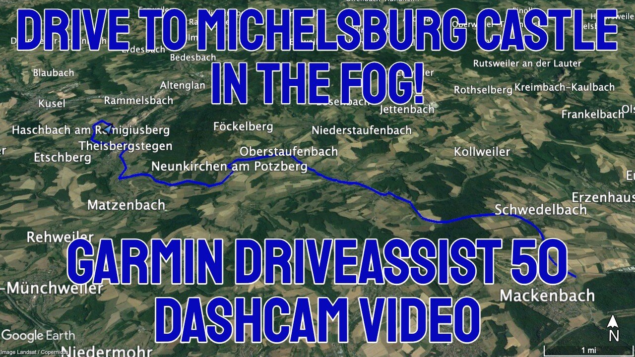 Drive to Michelsburg Castle in the fog! / Garmin DriveAssist 50 Dashcam Video