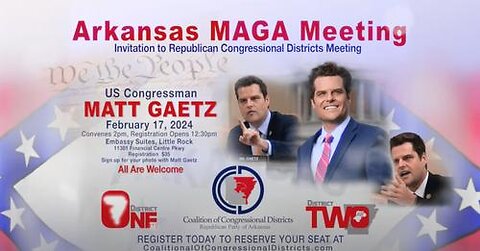 Arkansas Republican Party 1st and 2nd District with Matt Gaetz