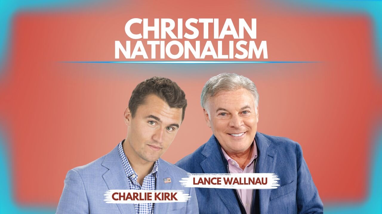 Charlie Kirk Interview: Christian Nationalism