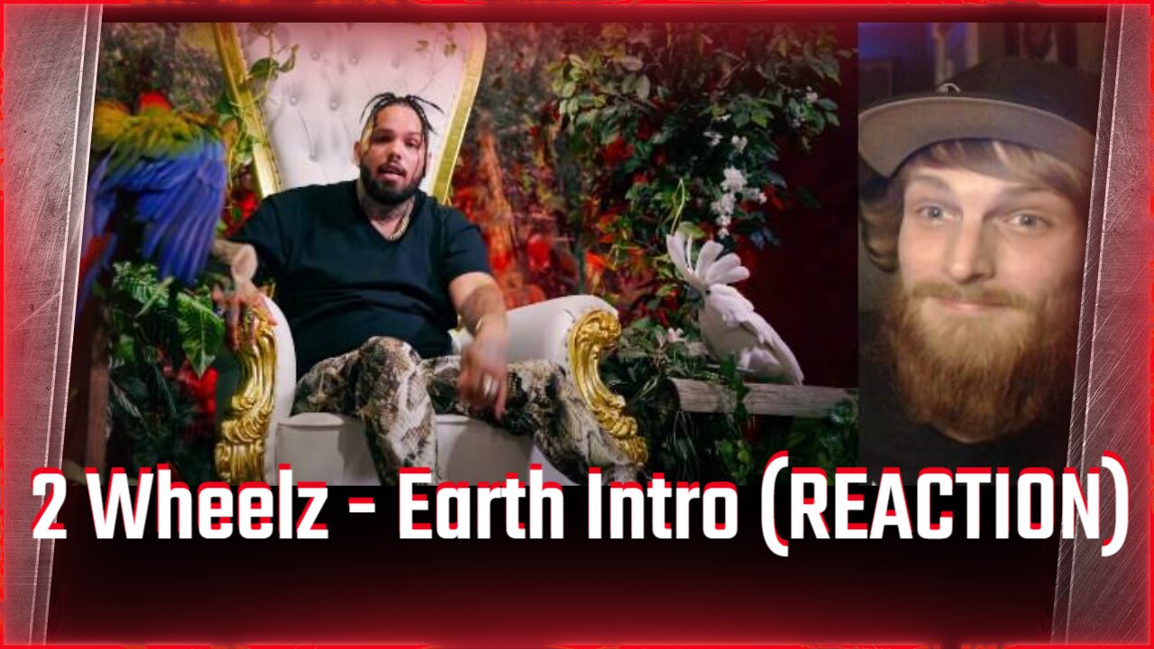 2 Wheelz - Earth Intro (Official Video) (REACTION)💪🌎