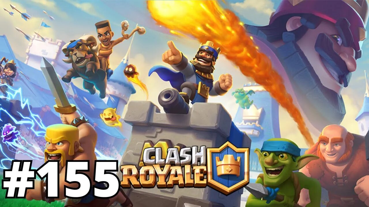 CLASH ROYALE #155 - PARTIDAS ALEATÓRIAS