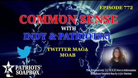 Episode 772 – Twitter MAGA MOAB