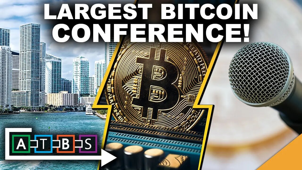 World's Largest Bitcoin Conference Underway! (Elon Sets to Clean Up Twitter)