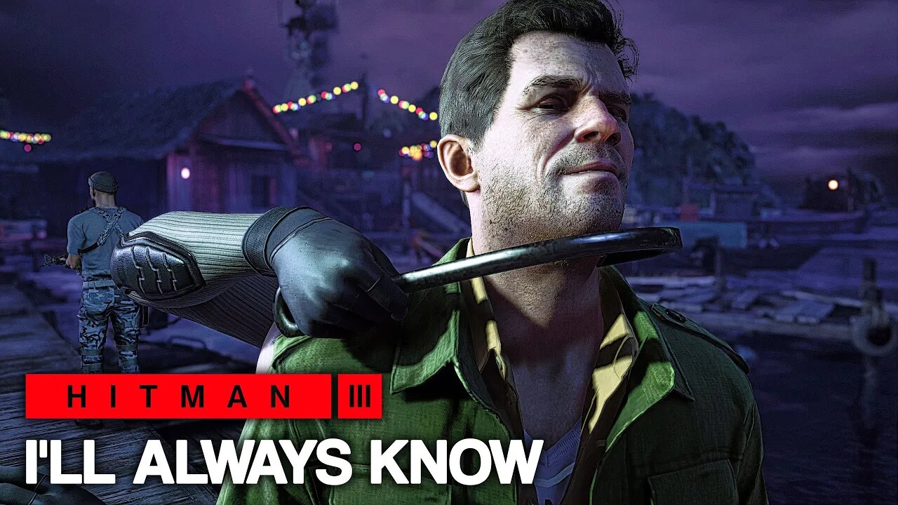 HITMAN™ 3 - I'll Always Know (Silent Assassin Suit Only)