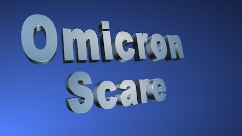 Omicron Scare