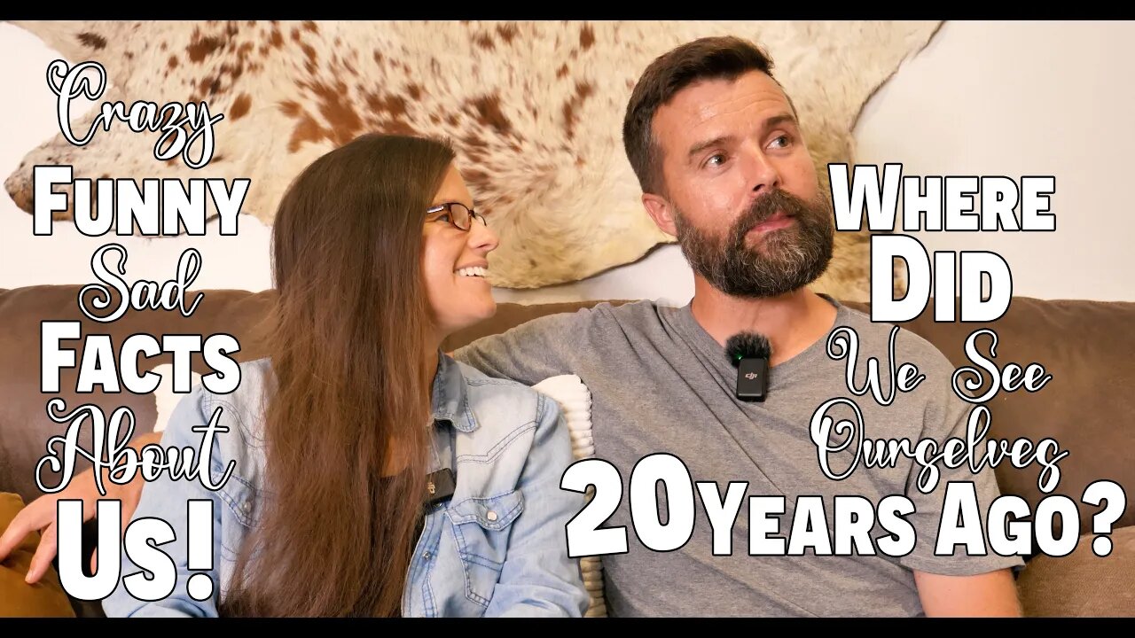 Where Did We See Ourselves 20 Years Ago? ~ (CRAZY) (FUNNY) (SAD) Facts About Us! ~ Part 2 Our Story