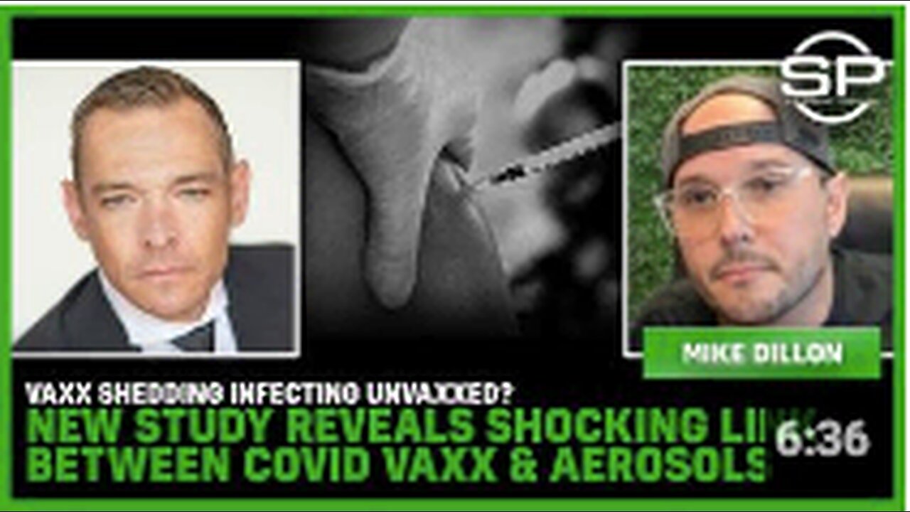 Vaxx Shedding INFECTING Unvaxxed? New Study Reveals SHOCKING Link Between Covid Vaxx & Aerosols